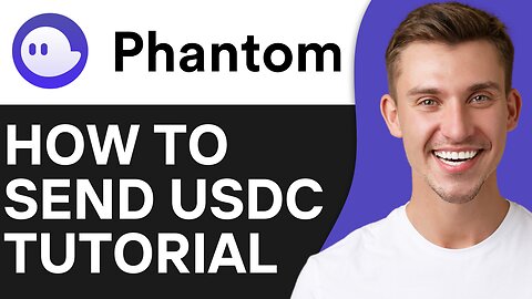 HOW TO SEND USDC TO PHANTOM WALLET