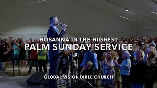 PALM SUNDAY SERVICE - GVBC