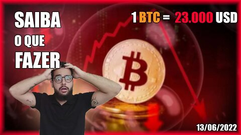 MERCADO SANGRANDO! Entenda a Queda + Oportunidades ESTOU COMPRANDO Análise Bitcoin (BTC) 13/06/2022