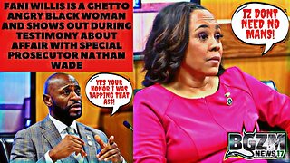 Fani Willis Is a Ghetto Angry Black Woman During Testimony about Affair with Nathan Wade