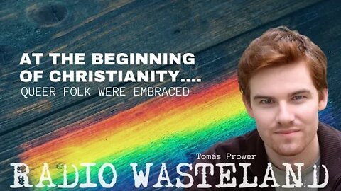 At The Beginning of Christianity....Queer Folk Were Embraced