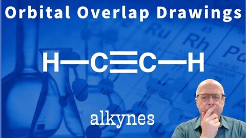 Organic Chemistry Orbital Overlap Problem: Acetylene (triple bond) sp