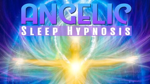 Guided Sleep Hypnosis to Lift your Spirit into the Light | Female Voice and Angelic Music