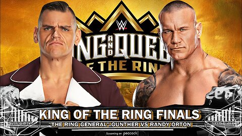 Gunther Vs Randy Orton WWE King of the Ring Final Prediction