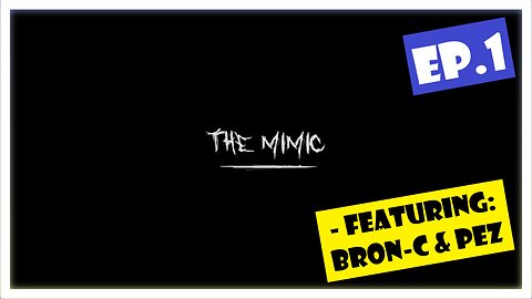 Ep.1 | The Mimic: Book 1: Chapter 1 (Roblox) *NO COMMENTARY*