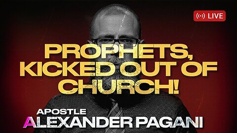 Prophets Getting Kicked Out Of Every Church??