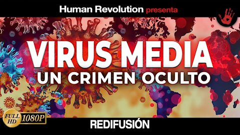 Virus media un crimen oculto