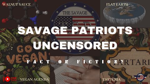 Savage Patriot Uncensored