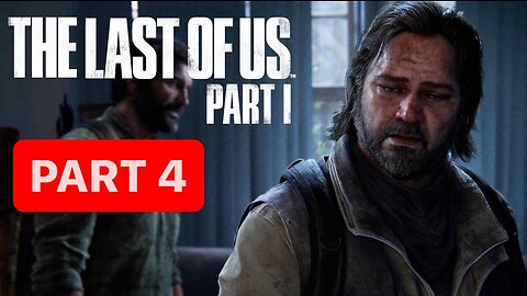 THE LAST OF US PART 1 REMAKE PS5 Gameplay Walkthrough Part 4- No Commentary