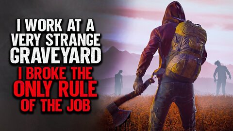 "I Work At A Very Strange Graveyard. I Broke The Only Rule Of The Job" | Reddit Stories