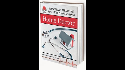 The Home Doctor: Practical Medicine for Every Household