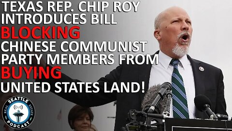 Roy introduces bill blocking Chinese Communist Party members from buying US land