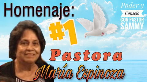 Pastora #1 Maria Rosario Carranza Espinoza, Un Tributo a una Vida de Excelencia al SEÑOR