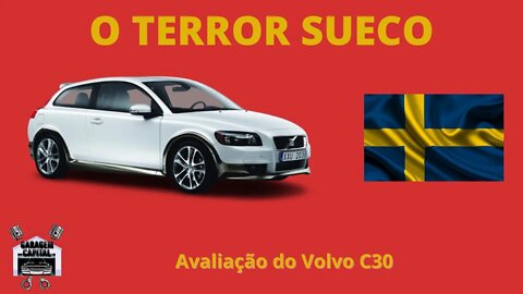 Avaliação Volvo C30 - Motor 2.4 - O terror Sueco