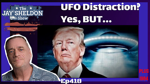 The UFO distraction. Yes, BUT…
