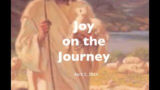 Love in Bloom - Joy on the Journey (Apr 2)