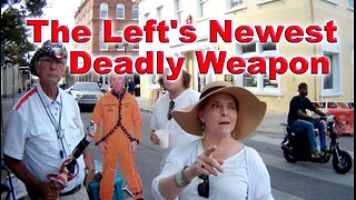 The Left's Newest Deadly Weapon