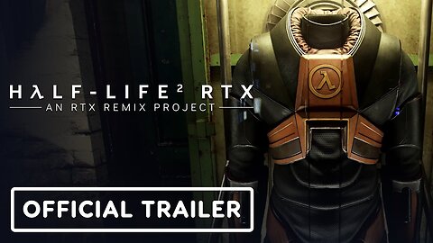 Half-Life 2: An RTX Remix Project - Official Announcement Trailer