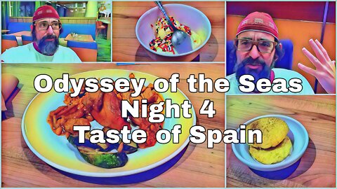 Odyssey of the Seas | Night 4 | Taste of Spain | Windjammer Dinner