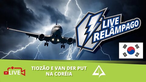 ⚡ LIVE Relâmpago - TIOZÃO e VAN DER PUT [30/01/2021]