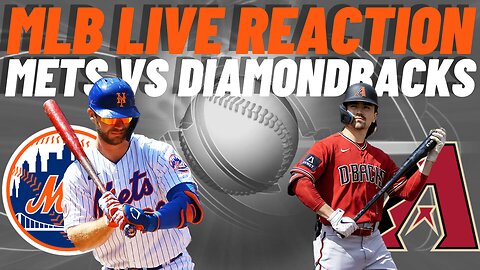 New York Mets vs Arizona Diamondbacks Live Reaction | MLB LIVE | WATCH PARTY | Mets vs Diamondbacks