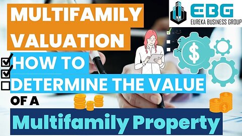 Multifamily Valuation - How to determine the value of a multifamily property