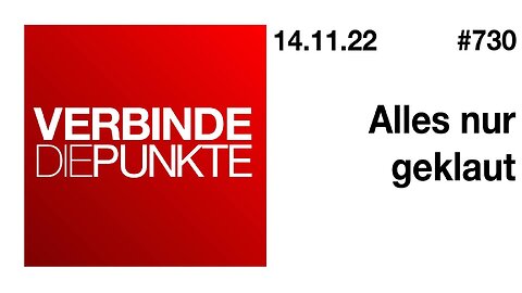 Verbinde die Punkte 730 - Alles nur geklaut vom 14.11.2022