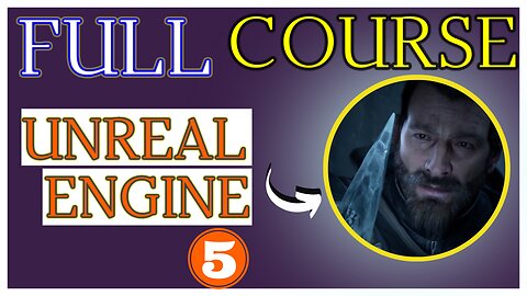 COURSE UNREAL ENGINE 5 FOR BEGINNERS