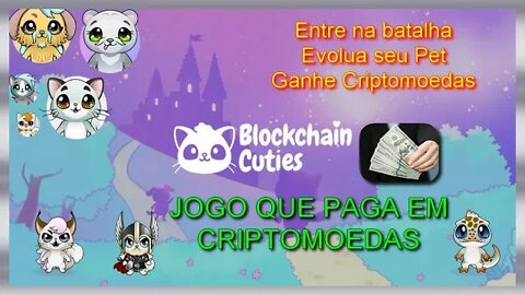 Jogue e Ganhe Dinheiro Blockchain Cuties NFT comércio pet #mineracao #NFT #cryptogame #jogueeganhe
