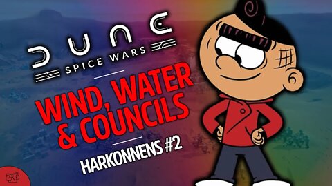 DUNE: Spice Wars - Harkonnen: Episode 2 - Wind, Water, & Voting! (Dune: Spice Wars Early Access)