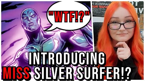 Fantastic Four Genderswaps Silver Surfer & Makes Sue Storm The LEAD!? Panderverse Right AGAIN
