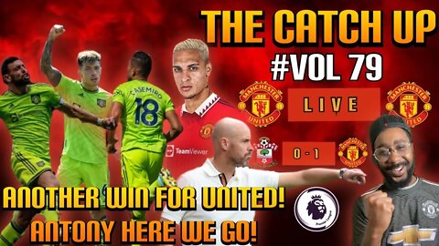 6 Points for Man United! ANTONY to Manchester United HERE WE GO! - The Catch UP Vol 79