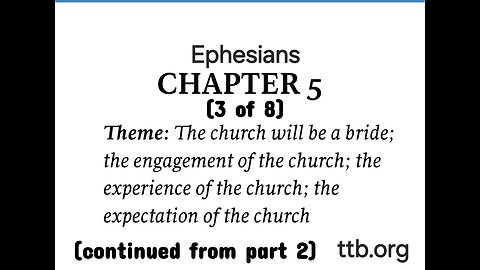 Ephesians Chapter 5 (Bible Study) (3 of 8)