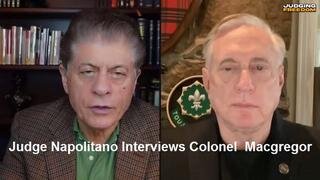 Judge Andrew Napolitano Interviews Colonel Douglas Macgregor