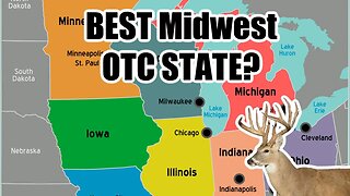 What's the BEST Midwest OTC State for Whitetails