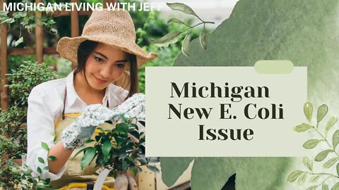 Michigan and Ohio E. coli Issue