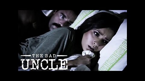 The Bad Uncle 2023 | Incest | Taboo Erotic | Adult (18+) Movie |Trailer