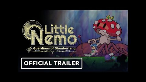 Little Nemo and the Guardians of Slumberland - Official Musical Trailer | Summer Game Fest 2022