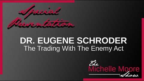 Special Presentation: Dr. Eugene Schroder, The Trading With The Enemy Act (1994)