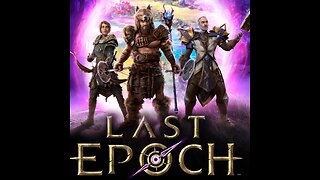 First look at Last Epoch