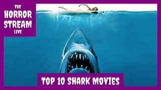 The Top 10 Shark Movies [Horror News Network]