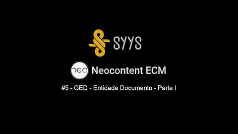 Neocontent ECM #05 GED - Entidade Documento - Parte I