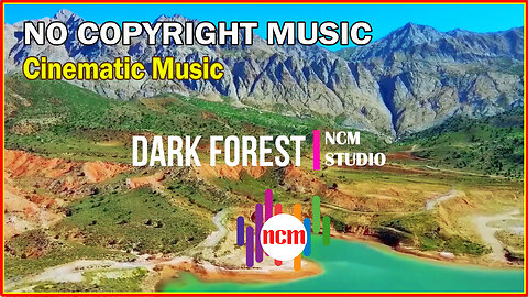 Dark Forest - Odonis Odonis: Cinematic Music, Dramatic Music, Revenge Music @NCMstudio18 ​