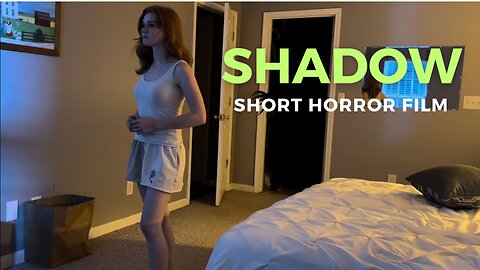 SHADOW - Short Horror Film