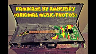 Kamikaze by AmberSky (original music/photos)