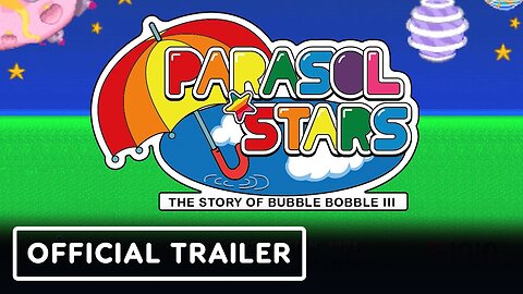 Parasol Stars: The Story of Bubble Bobble 3 - Official Announcement Trailer