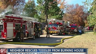 Neighbor rescues Toddler From Burning Home