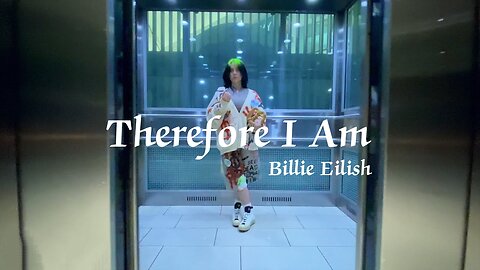 Billie Eilish - Therefore I Am (remix)