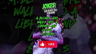 Funny Dad Jokes That You Can't Tell A Blonde #33 #lol #funny #funnyvideo #jokes #joke #humor #comedy