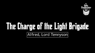 The Charge of the Light Brigade - Alfred Tennyson | Read By Andy Parker